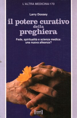 Il potere curativo della preghiera