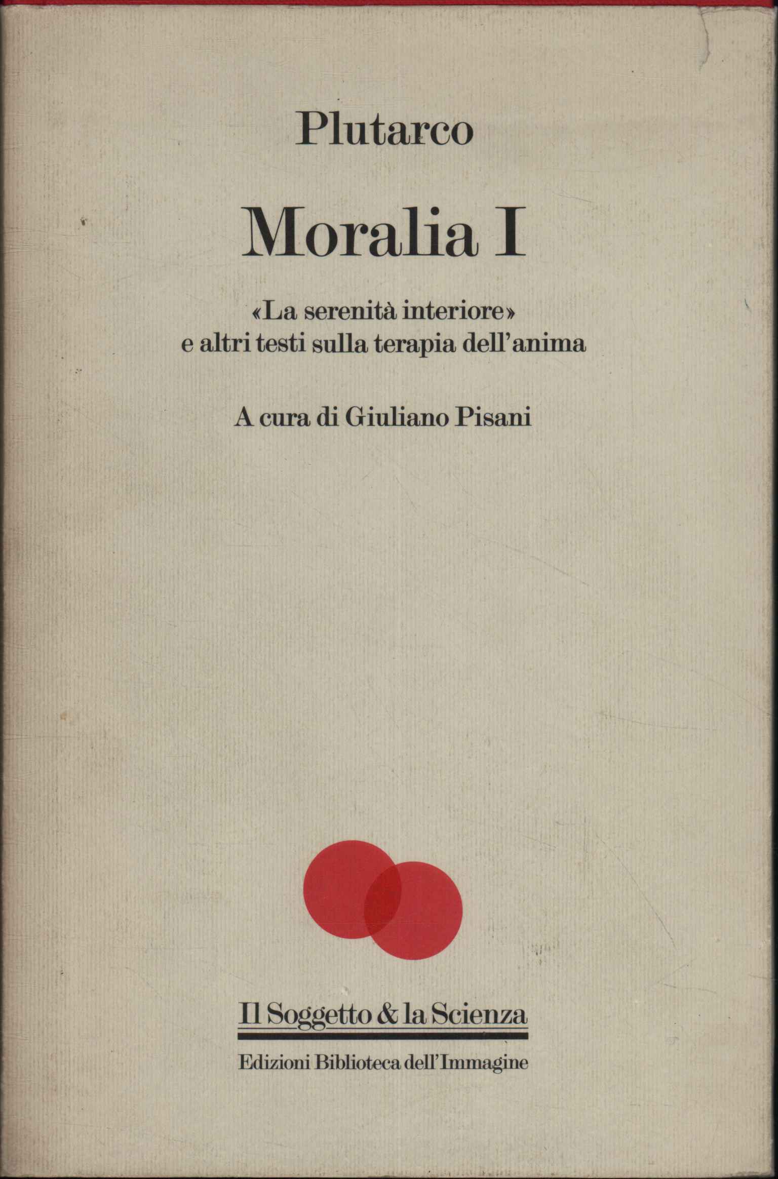 Moralia I. ,Moralia I e II