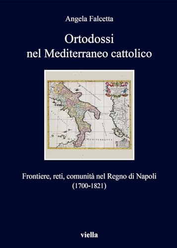 Orthodox in the Catholic Mediterranean