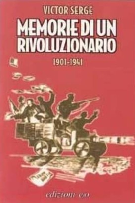 Memorie di un rivoluzionario (1901-1941)