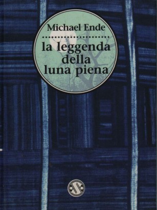 La leggenda della luna piena