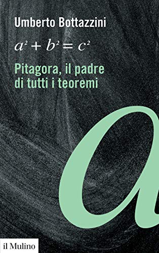 Pitagora il padre di tutti i teoremi