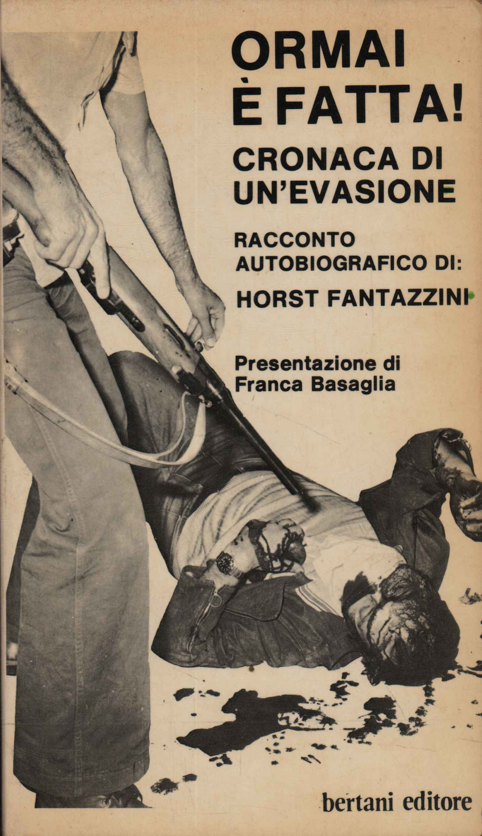 Ormai è fatta!