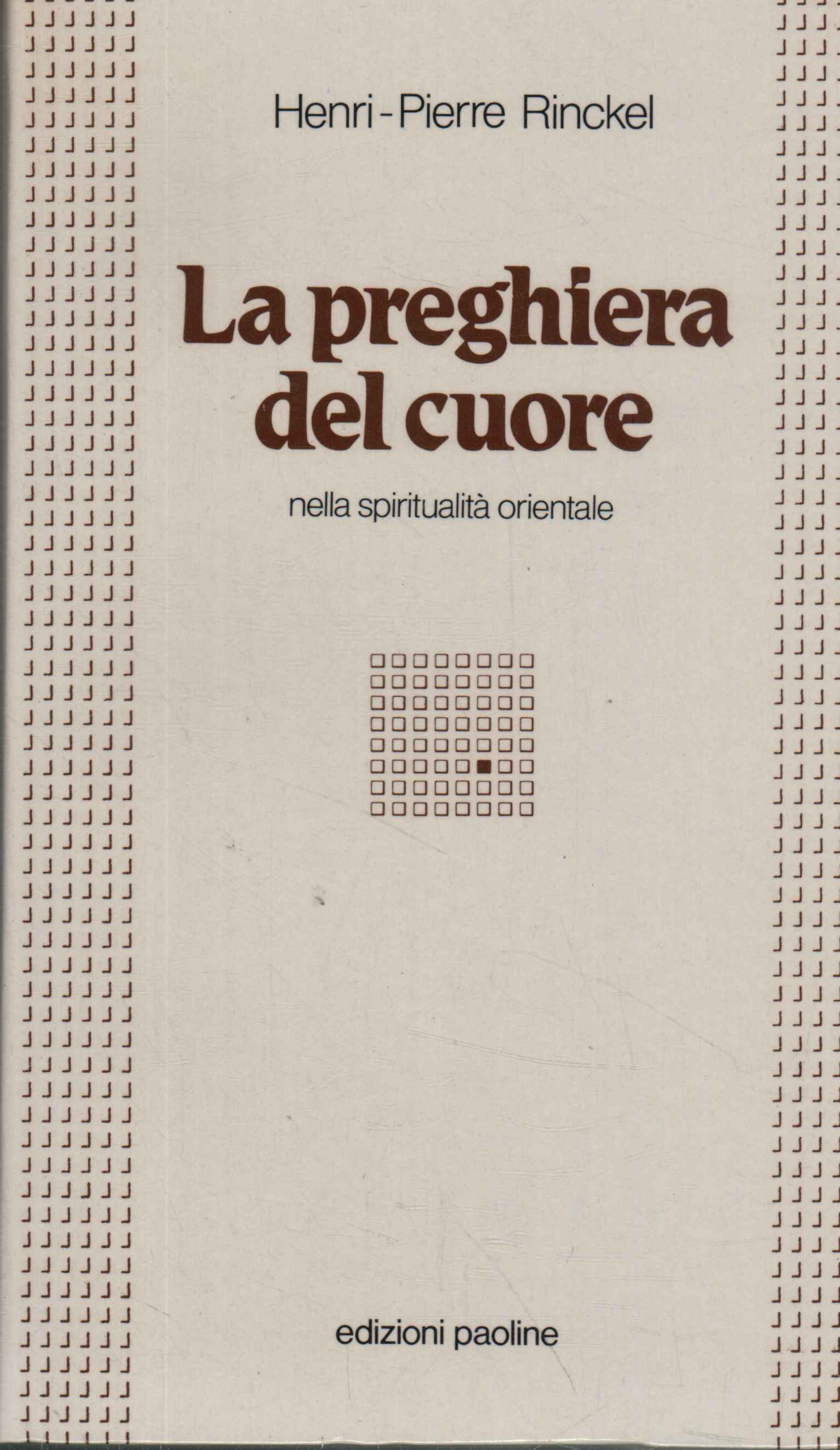 La preghiera del cuore nella spiritualit