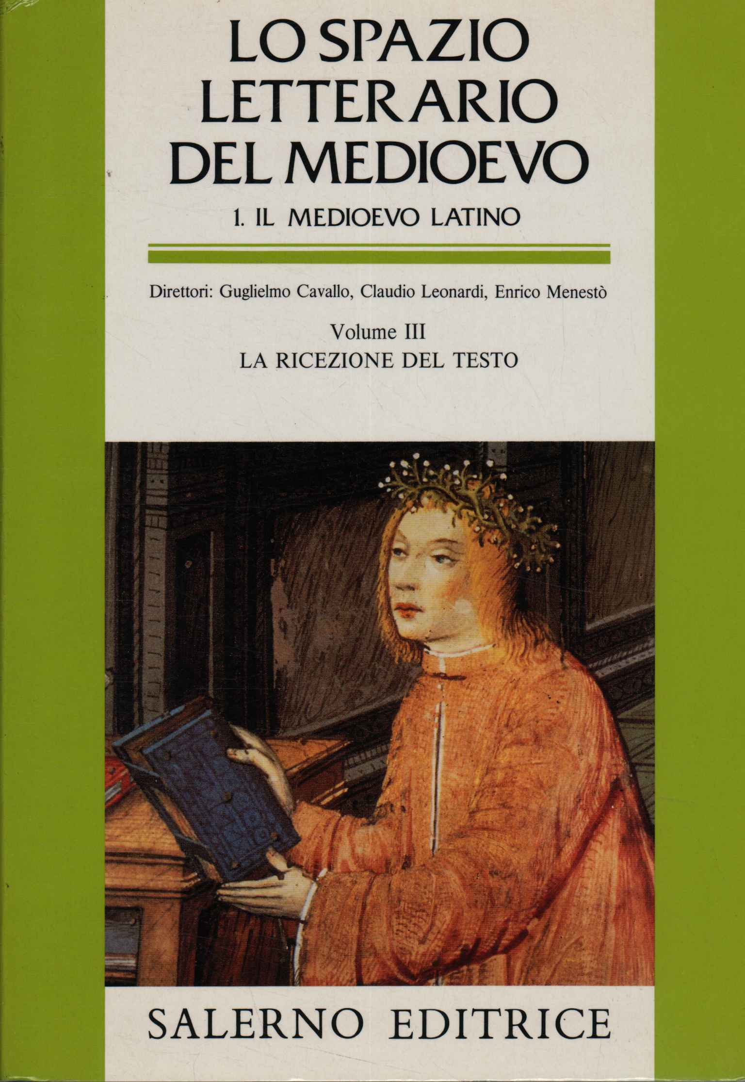 Lo spazio letterario del Medioevo 1. I