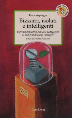 Bizzarri, isolati e intelligenti