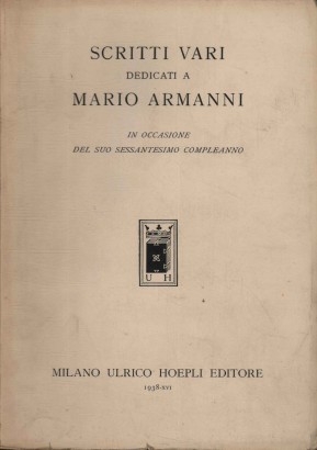 Scritti vari dedicati a Mario Armanni in occasione del suo sessantesimo compleanno