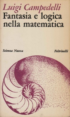 Fantasia e logica nella matematica