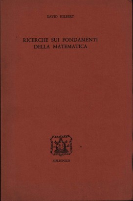Ricerche sui fondamenti della matematica