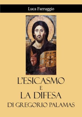 L'Esicasmo e la difesa di Gregorio Palmas