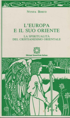 L'Europa e il suo Oriente