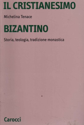 Il cristianesimo bizantino
