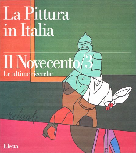 La pittura in Italia. Il Novecento/3