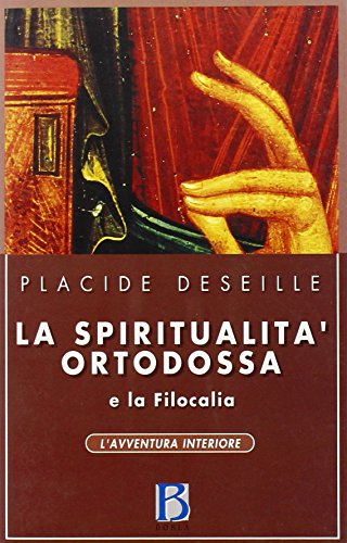 La spiritualità ortodossa e la Filo