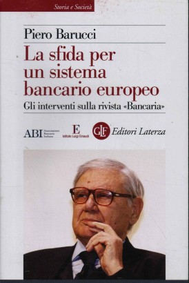 La sfida per un sistema bancario europeo