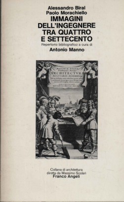 Immagini dell'ingegnere tra quattro e settecento