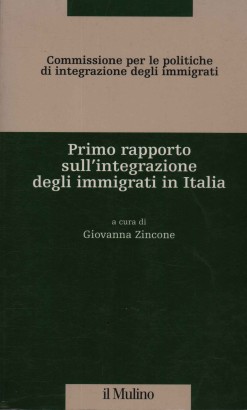 Primo rapporto sull'integrazione degli immigrati in Italia
