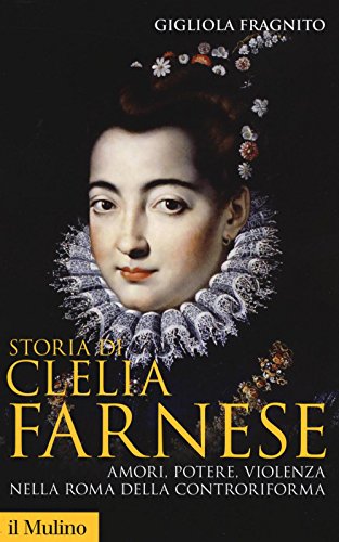 Story of Clelia Farnese