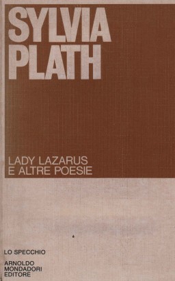 Lady Lazarus e altre poesie