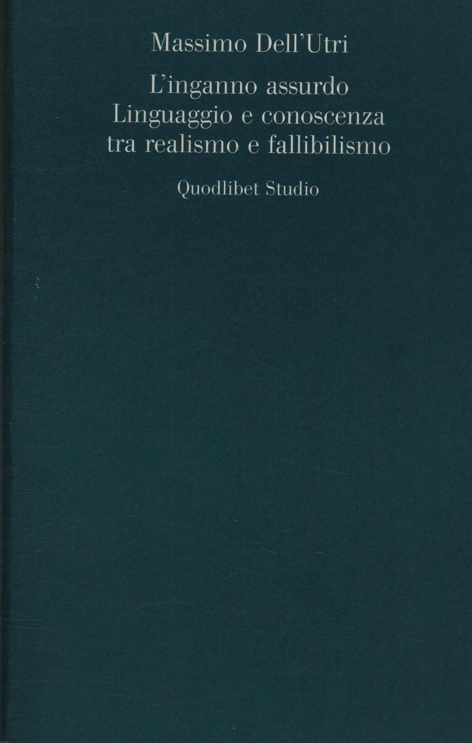 L'inganno assurdo