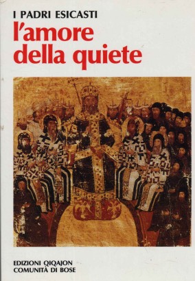 L'amore della quiete (ho tes hesychias eros)