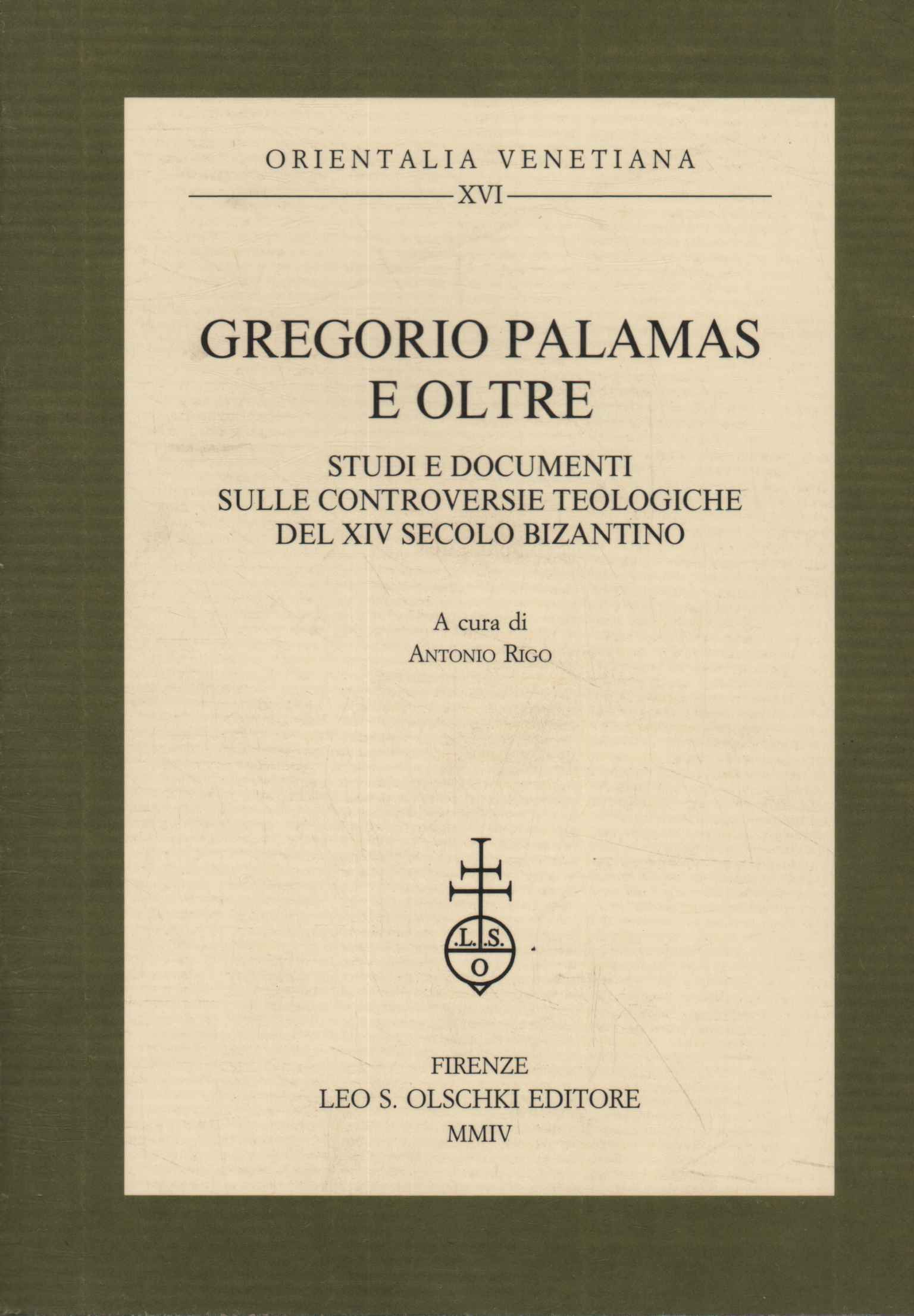 Gregorio Palamas e oltre