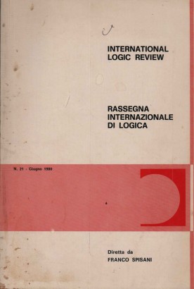 International logic review n.21 (vol. XI, n.1)