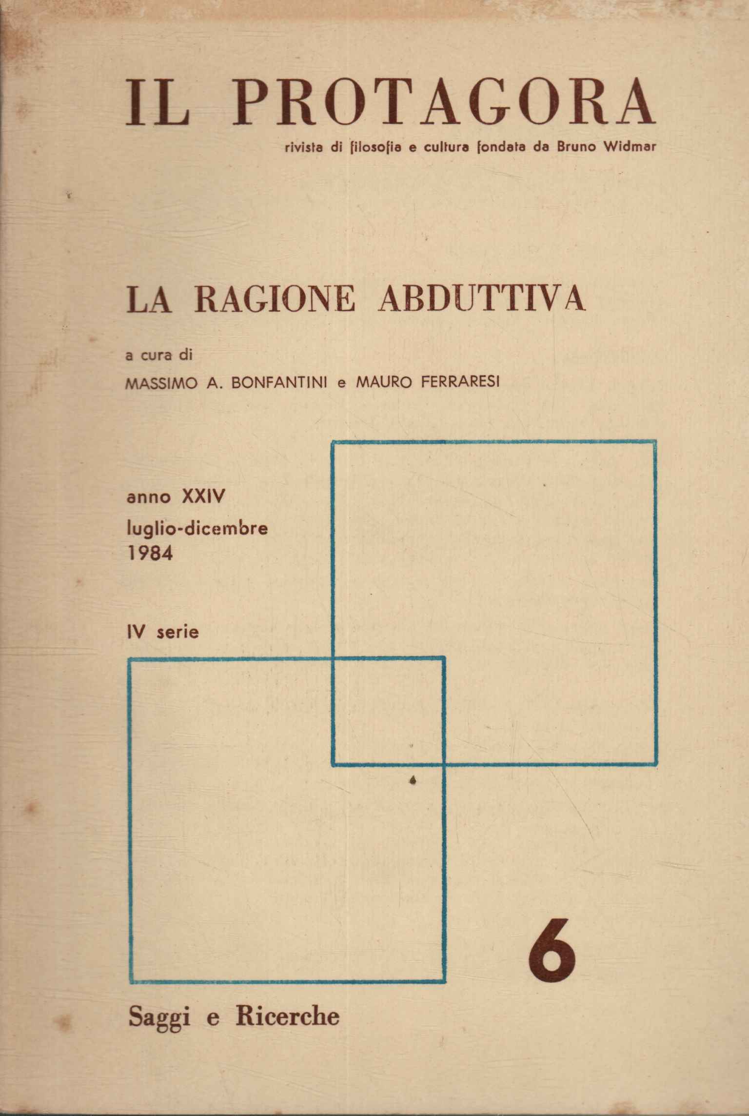 Il Protagora. La ragione abduttiva. Anno