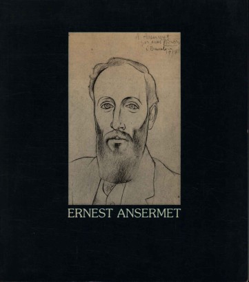 Ernest Ansermet 1883-1969