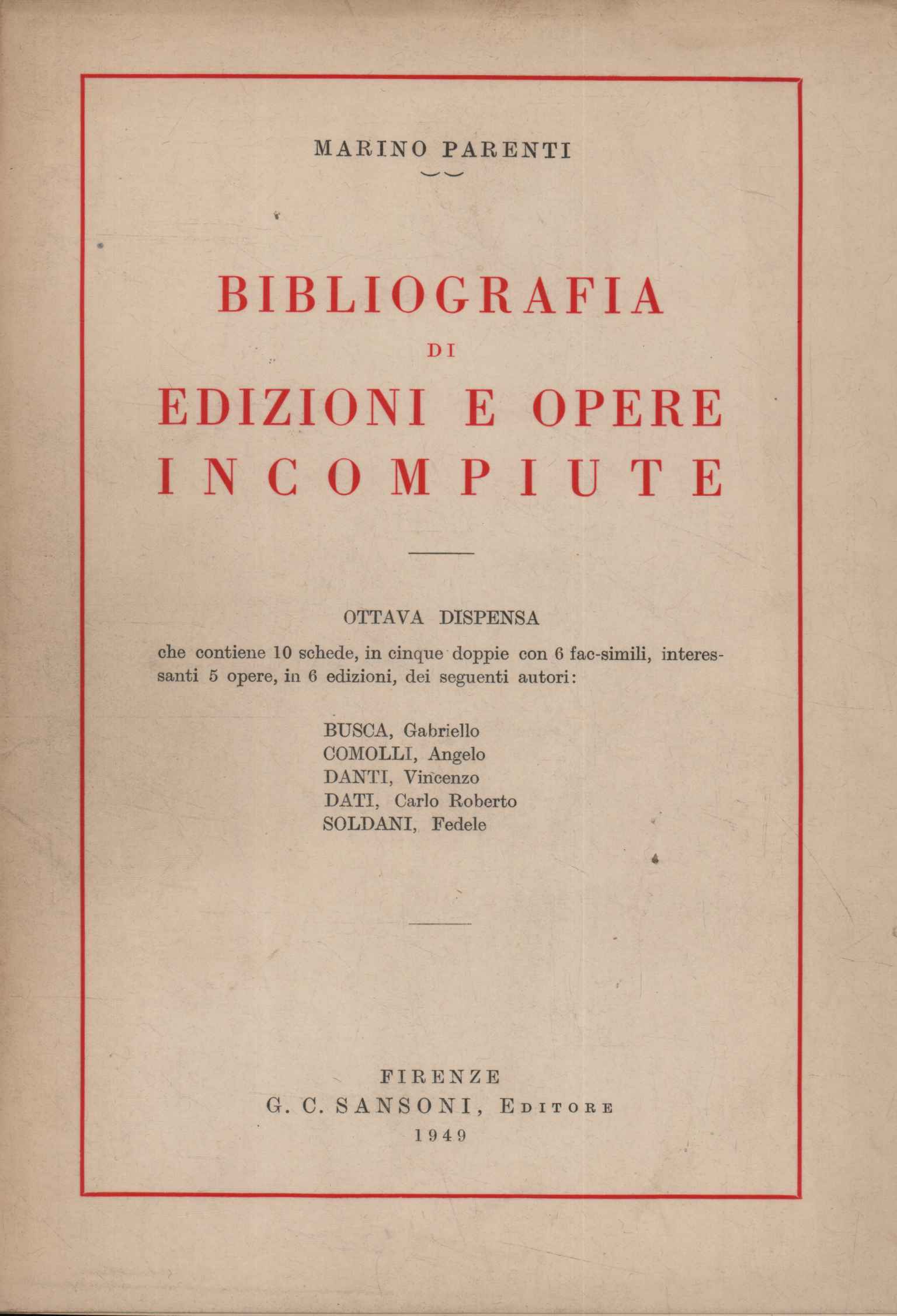 Bibliografia di edizioni e opere incompi