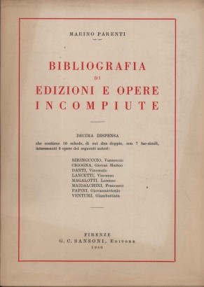 Bibliografia di edizioni e opere incompiute (Decima dispensa)