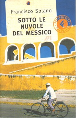 Sotto le nuvole del Messico