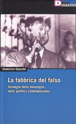 La fabbrica del falso