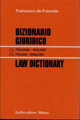 Dizionario Giuridico/Law Dictionary 2