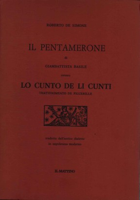 Il Pentamerone. Ovvero lo cunto de li cunti (2 Volumi)