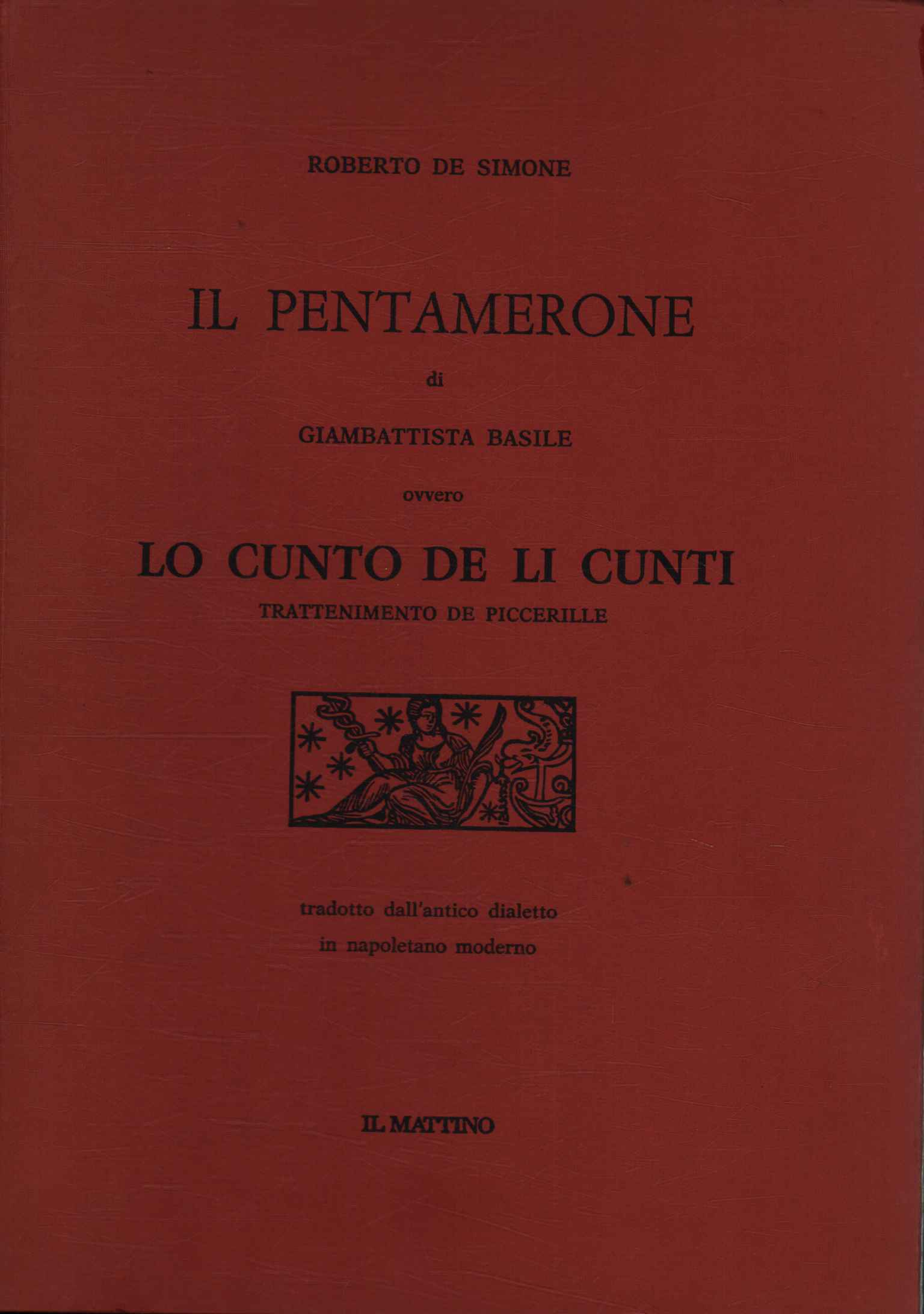 Il Pentamerone. Ovvero lo cunto de li%