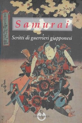 Samurai. Scritti di guerrieri stranieri