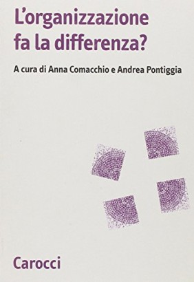 L'organizzazione fa la differenza?