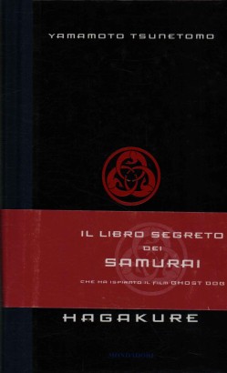 Hagakure. Il libro segreto dei Samurai