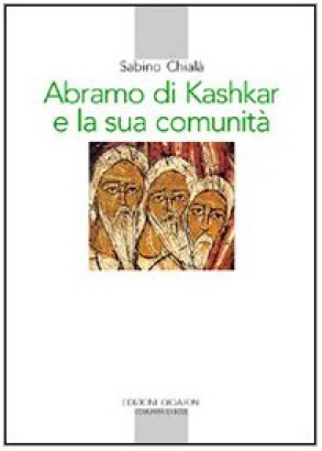 Abramo di Kashkar e la sua comunità