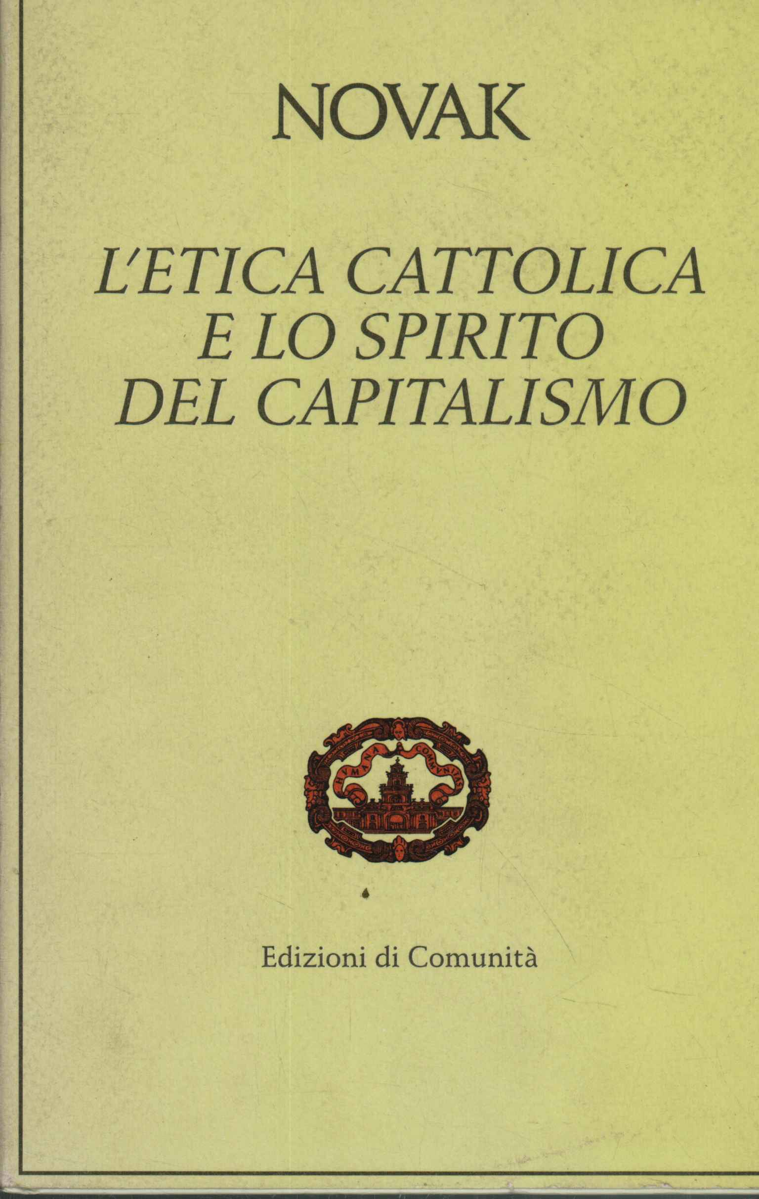 L'etica cattolica e lo spirito%