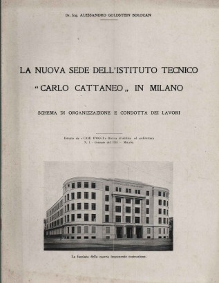 La nuova sede dell'Istituto tecnoco Carlo Cattaneo  in Milano