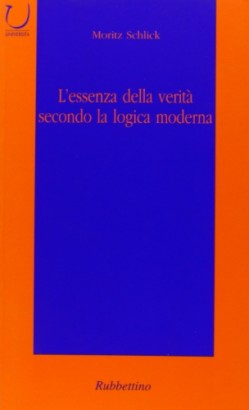 L'essenza della verità secondo la logica moderna