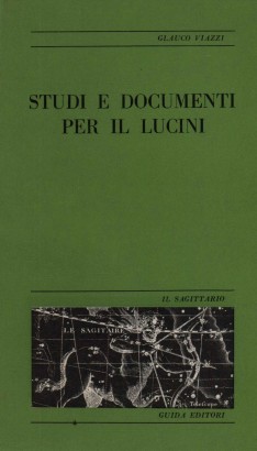 Studi e documenti per il Lucini