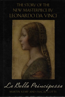 Leonardo Da Vinci. La Bella Principessa