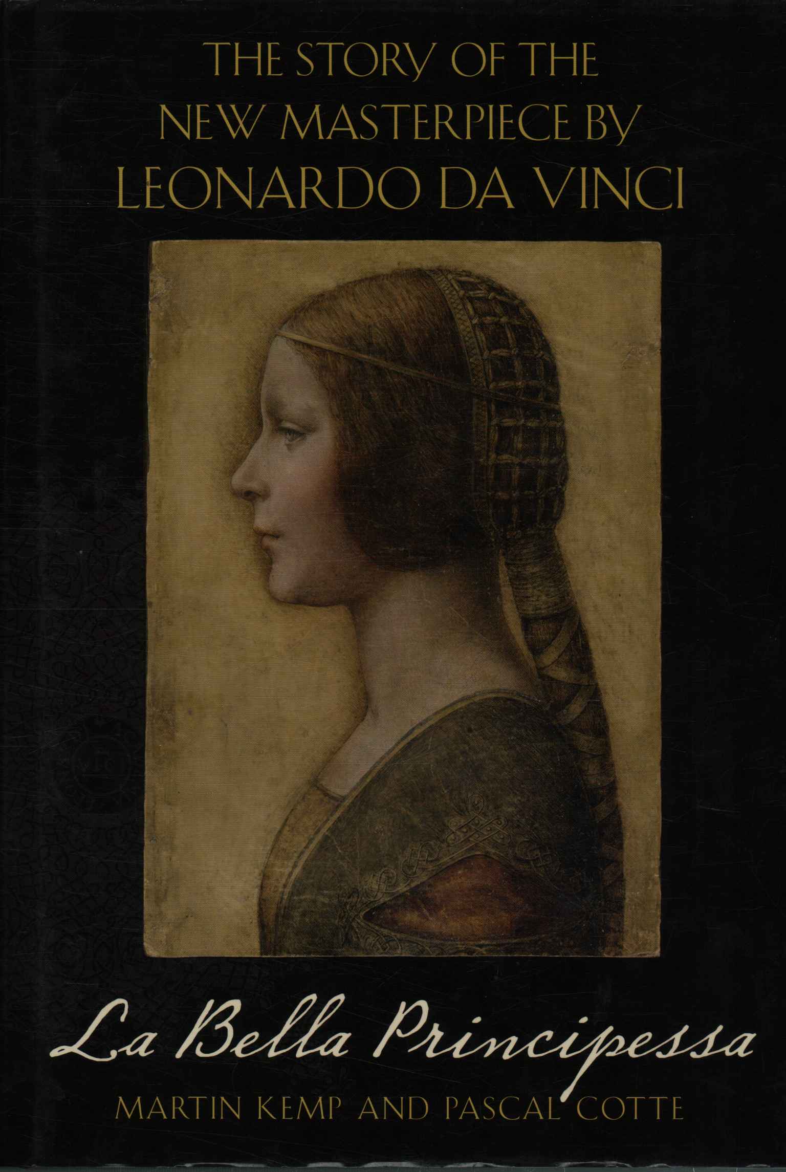 Leonardo Da Vinci. La Bella Principessa