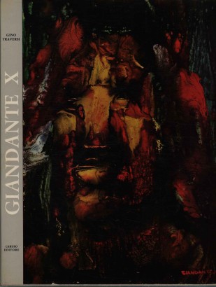 Giandante X. Vita e arte