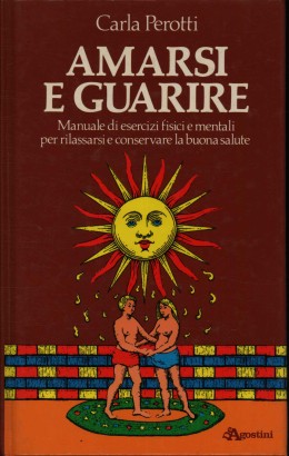 Amarsi e guarire