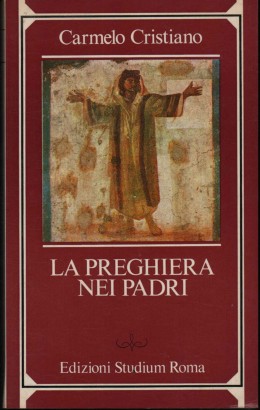 La preghiera nei padri