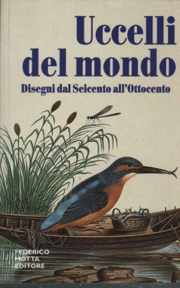 Gli uccelli del mondo